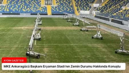 MKE Ankaragücü Başkanı Eryaman Stadı’nın Zemin Durumu Hakkında Konuştu