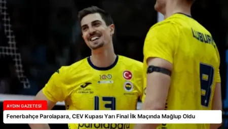 Fenerbahçe Parolapara, CEV Kupası Yarı Final İlk Maçında Mağlup Oldu