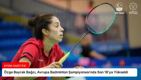 Özge Bayrak Bağcı, Avrupa Badminton Şampiyonası’nda Son 16’ya Yükseldi
