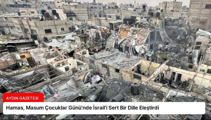 Hamas, Masum Çocuklar Günü’nde İsrail’i Sert Bir Dille Eleştirdi