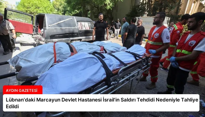 Lübnan’daki Marcayun Devlet Hastanesi İsrail’in Saldırı Tehdidi Nedeniyle Tahliye Edildi