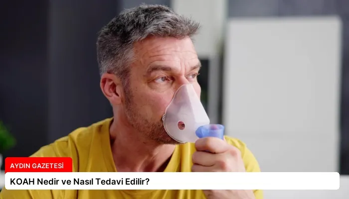 KOAH Nedir ve Nasıl Tedavi Edilir?