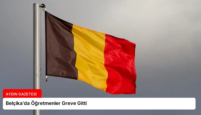 Belçika’da Öğretmenler Greve Gitti