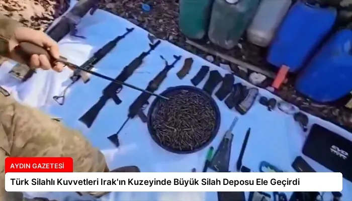 Türk Silahlı Kuvvetleri Irak’ın Kuzeyinde Büyük Silah Deposu Ele Geçirdi