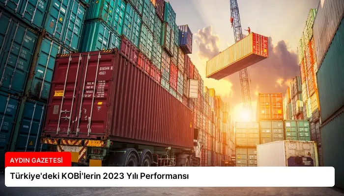 Türkiye’deki KOBİ’lerin 2023 Yılı Performansı