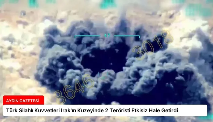 Türk Silahlı Kuvvetleri Irak’ın Kuzeyinde 2 Teröristi Etkisiz Hale Getirdi