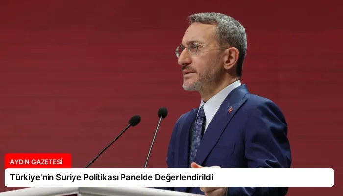 Türkiye’nin Suriye Politikası Panelde Değerlendirildi