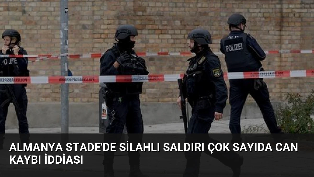 Almanya Stade’de Silahlı Saldırı Çok Sayıda Can Kaybı İddiası