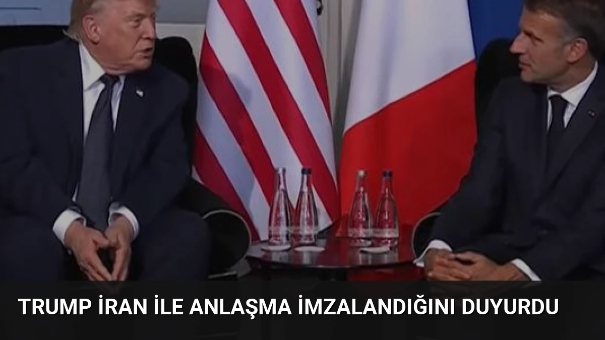 Trump İran ile Anlaşma İmzalandığını Duyurdu