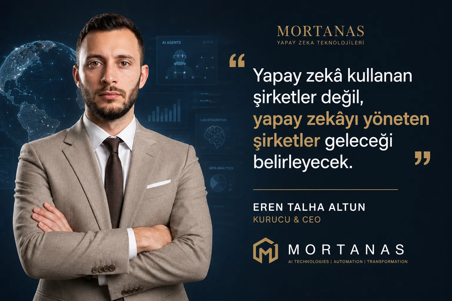 Mortanas CEO’su Eren Talha Altun: “Yapay zekâ kullanan şirketler değil, yapay zekâyı yöneten şirketler geleceği belirleyecek.”