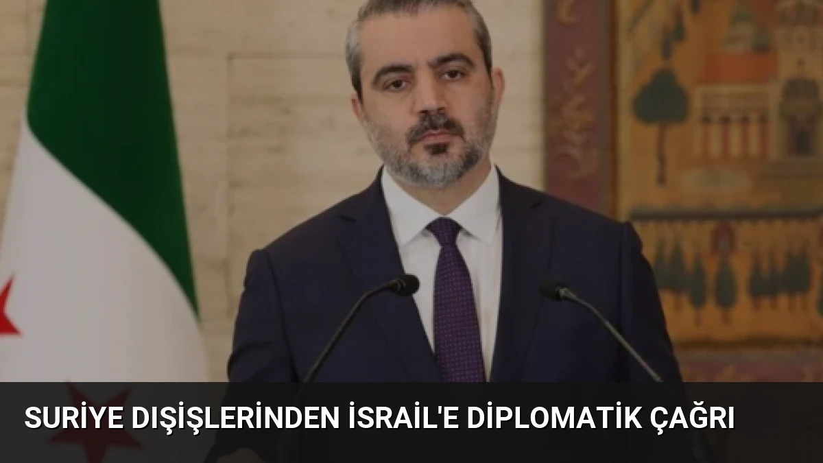 Suriye Dışişlerinden İsrail’e Diplomatİk Çağrı