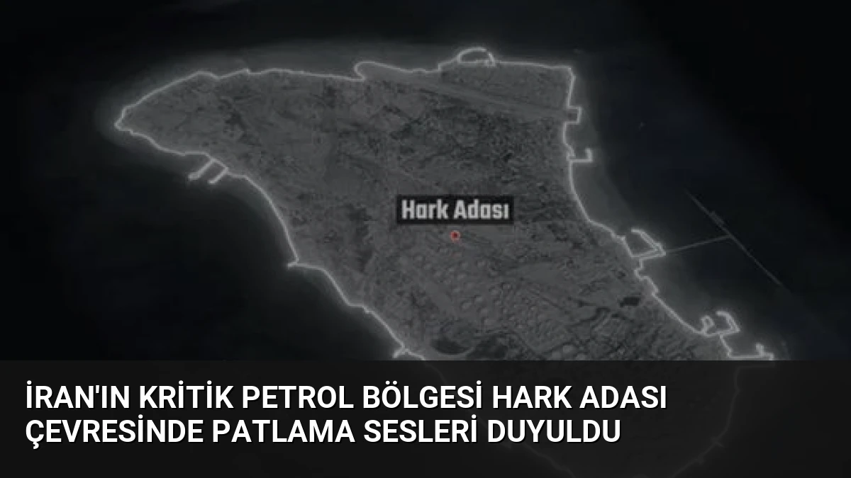 İran’ın Kritik Petrol Bölgesi Hark Adası Çevresinde Patlama Sesleri Duyuldu