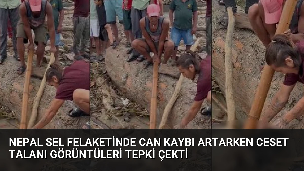 Nepal Sel Felaketinde Can Kaybı Artarken Ceset Talanı Görüntüleri Tepki Çekti