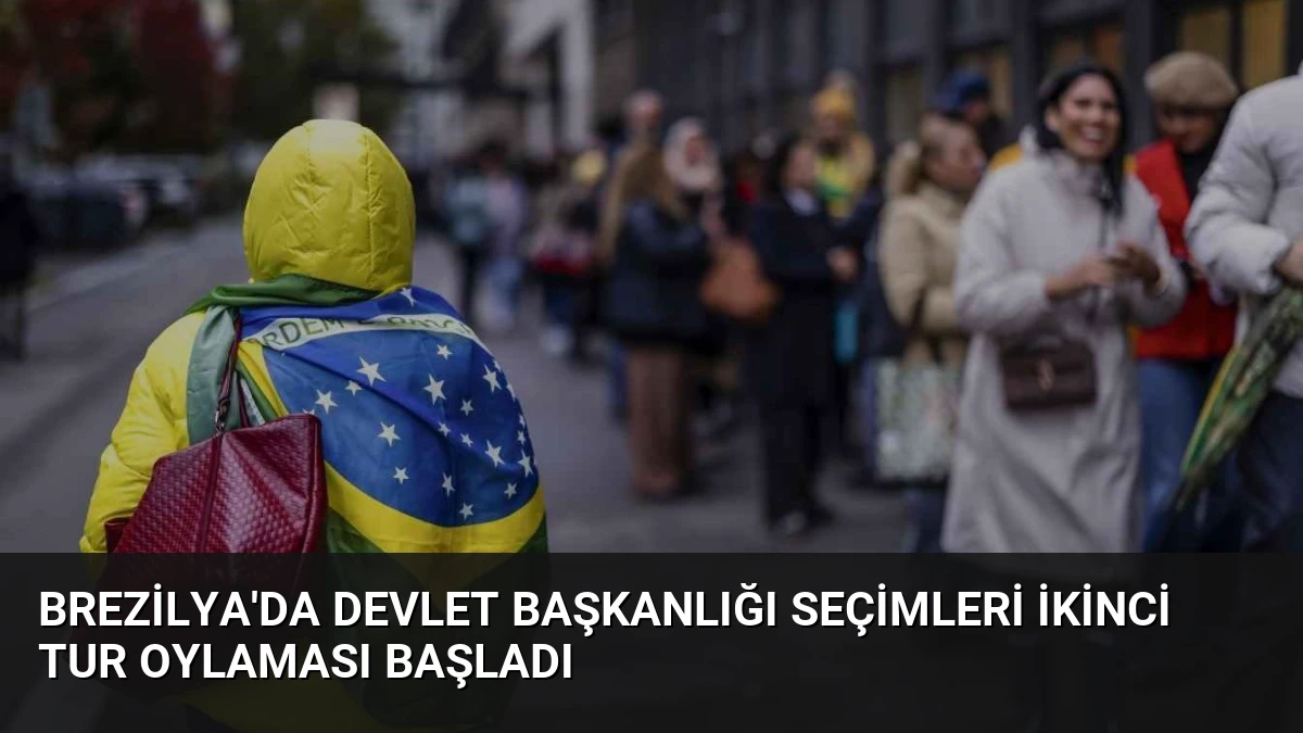 Brezilya’da Devlet Başkanlığı Seçimleri İkinci Tur Oylaması Başladı